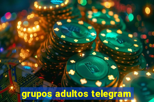 grupos adultos telegram